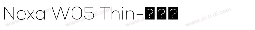 Nexa W05 Thin字体转换